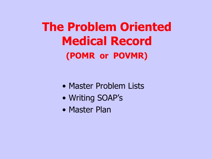 the problem oriented medical record pomr or povmr