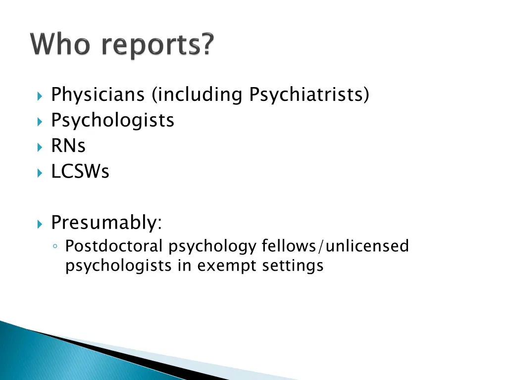 physicians including psychiatrists psychologists