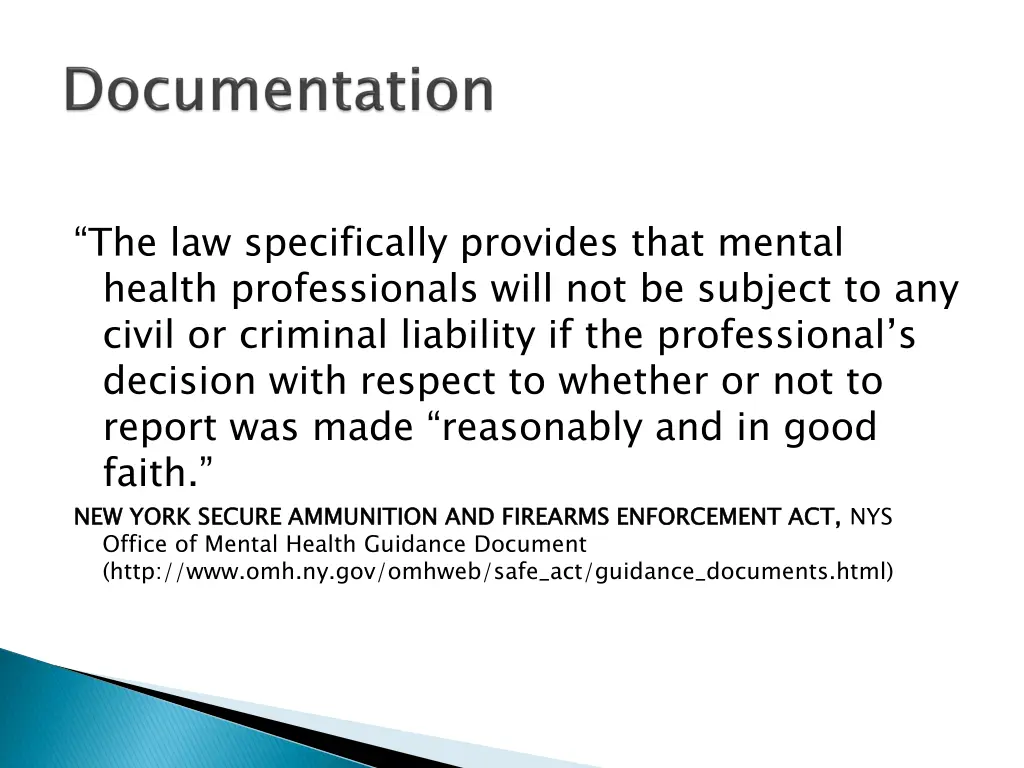 the law specifically provides that mental health