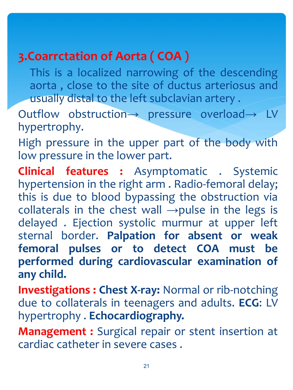 3 coarrctation of aorta coa this is a localized