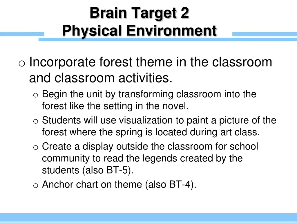 brain target 2 physical environment