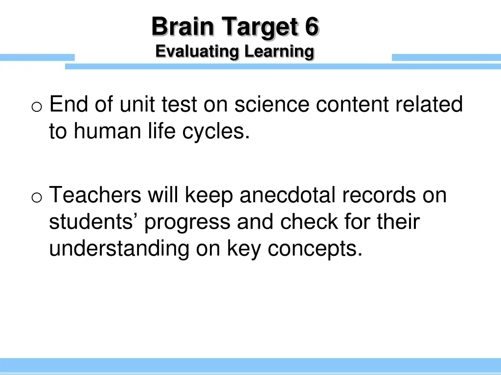 brain target 6 evaluating learning