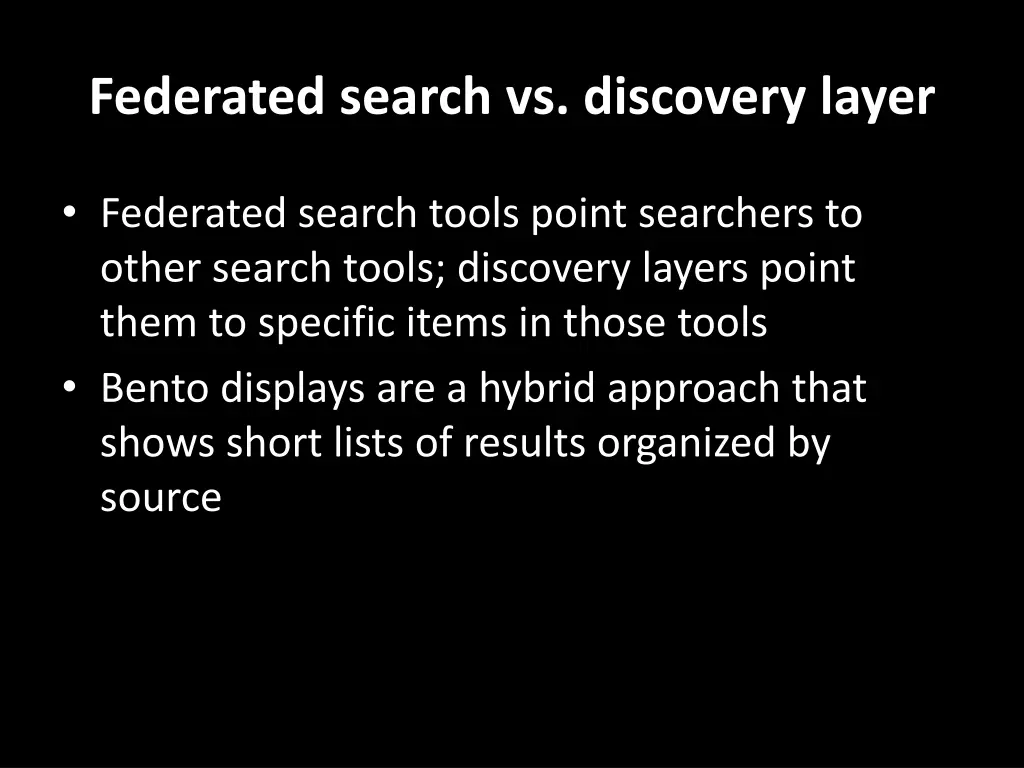 federated search vs discovery layer