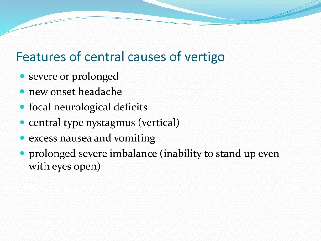 features of central causes of vertigo