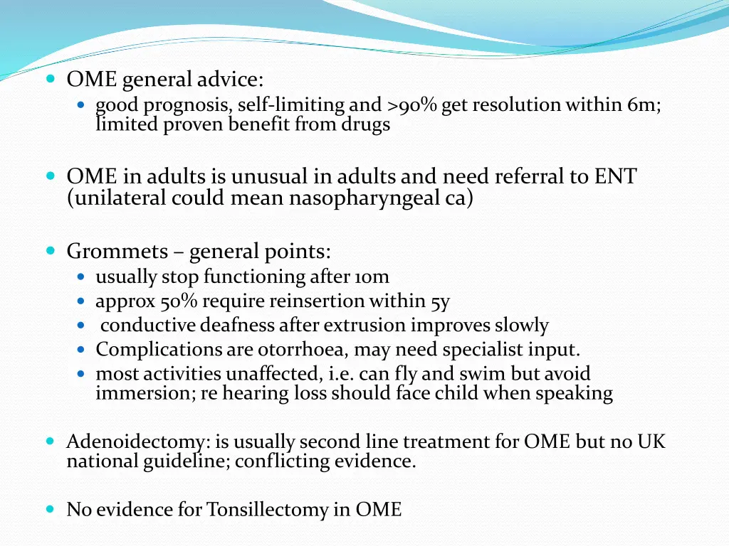 ome general advice good prognosis self limiting