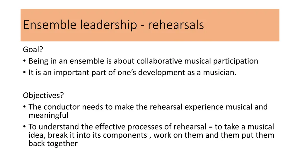 ensemble leadership rehearsals