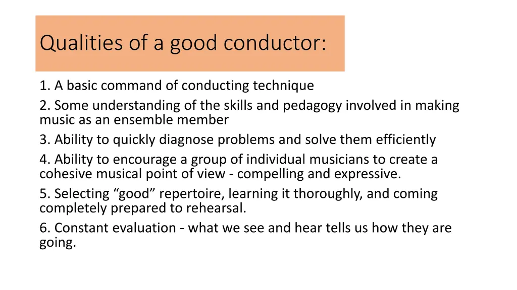 qualities of a good conductor