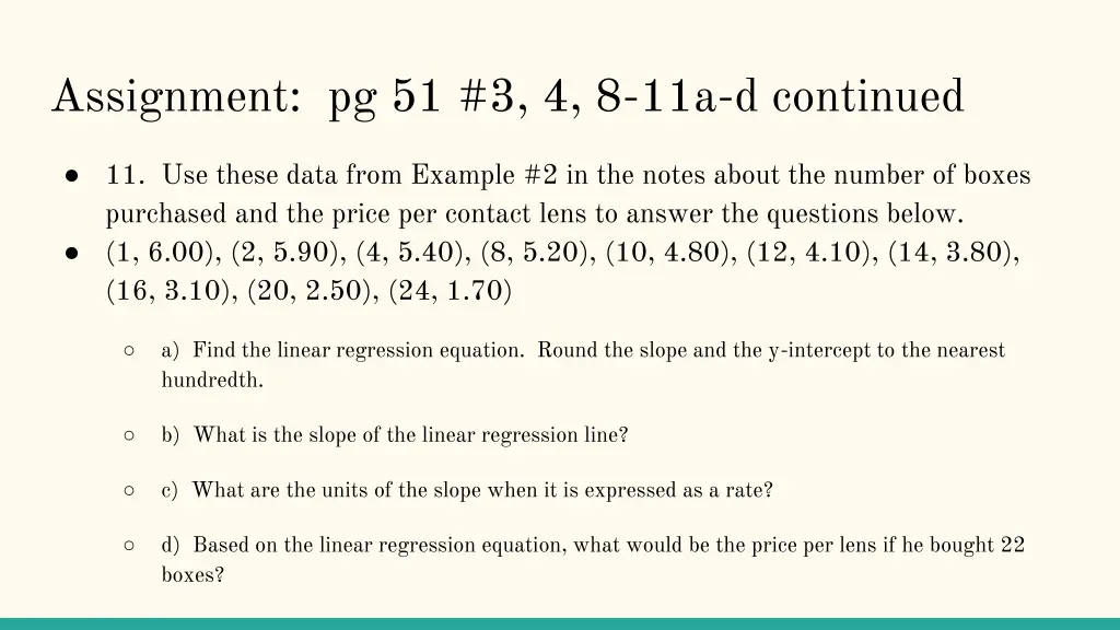 assignment pg 51 3 4 8 11a d continued