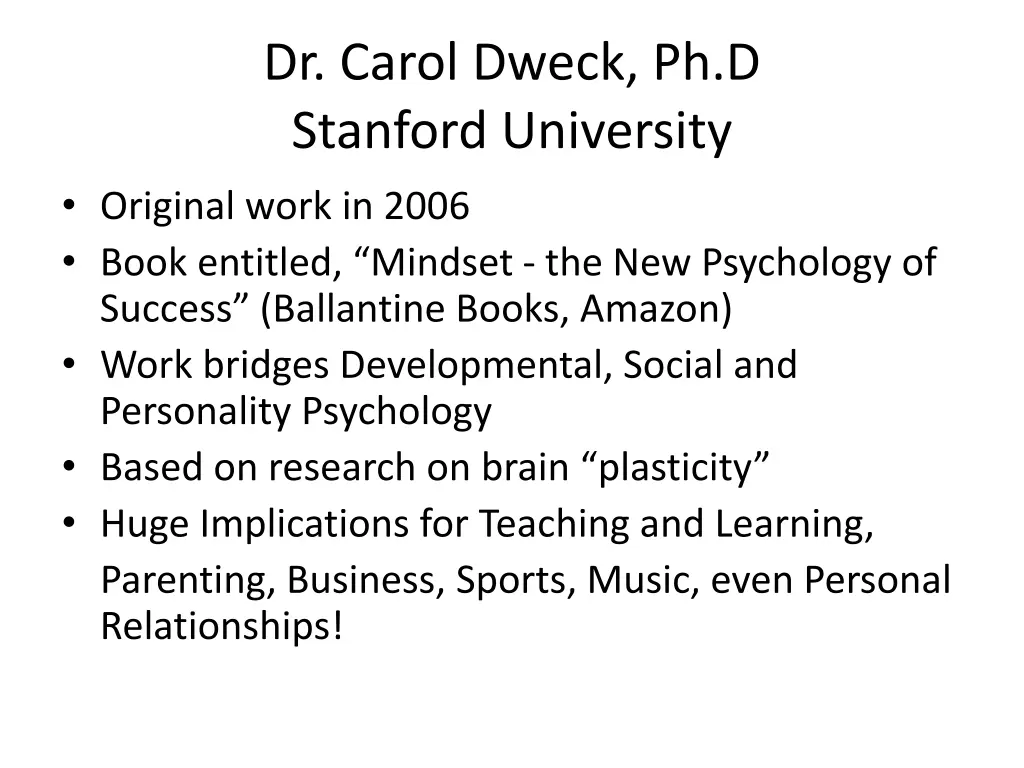 dr carol dweck ph d stanford university original