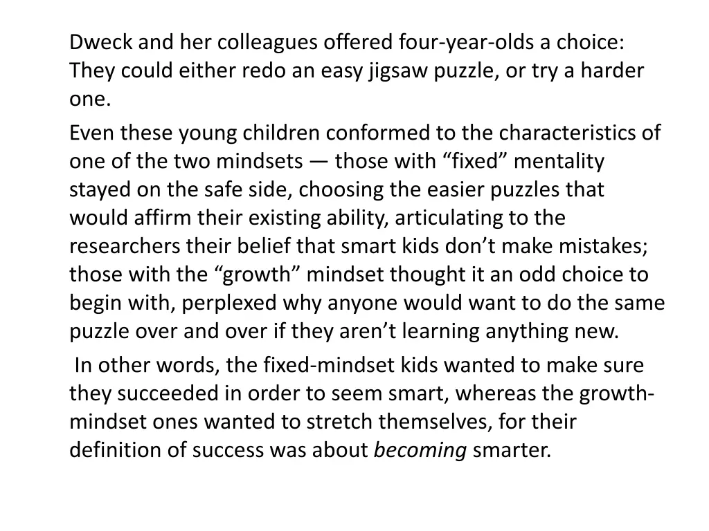 dweck and her colleagues offered four year olds