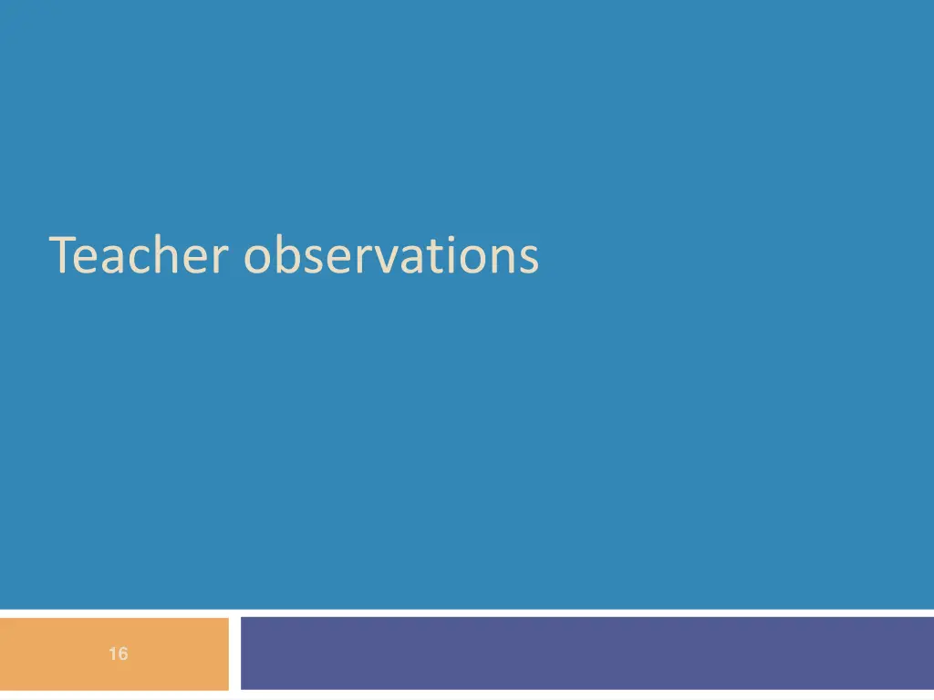 teacher observations