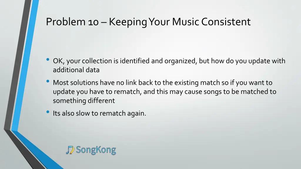 problem 10 keeping your music consistent