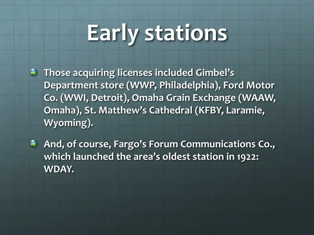 early stations