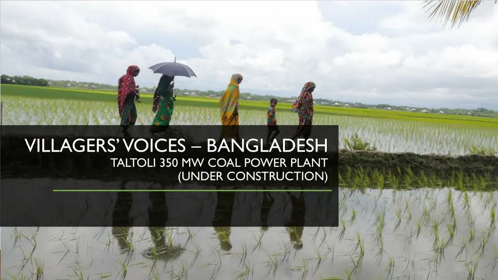 villagers voices bangladesh taltoli 350 mw coal