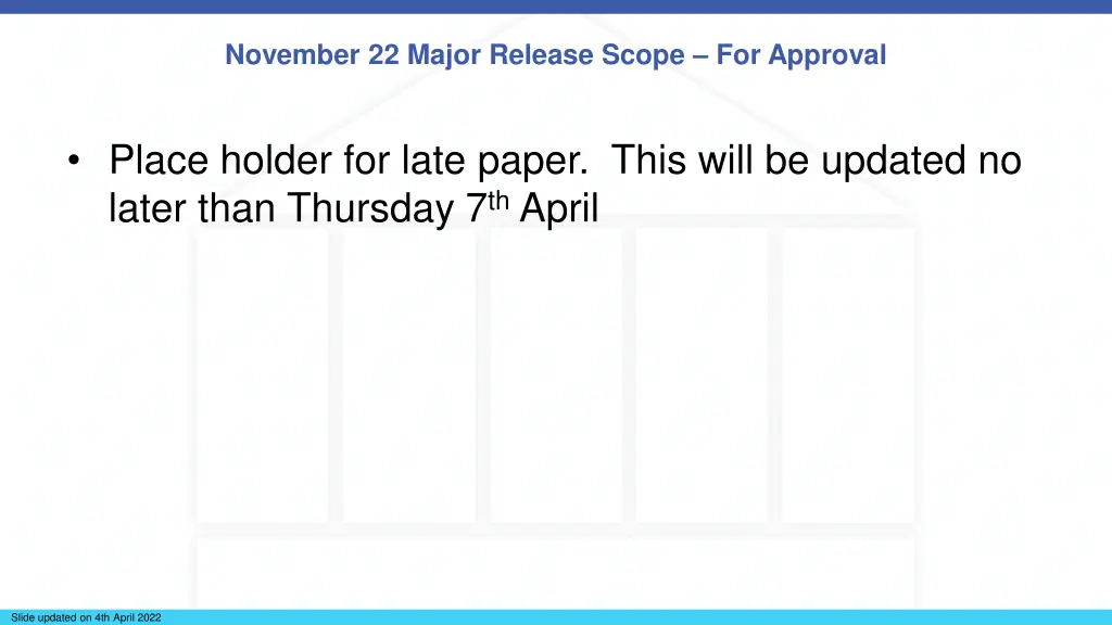 november 22 major release scope for approval