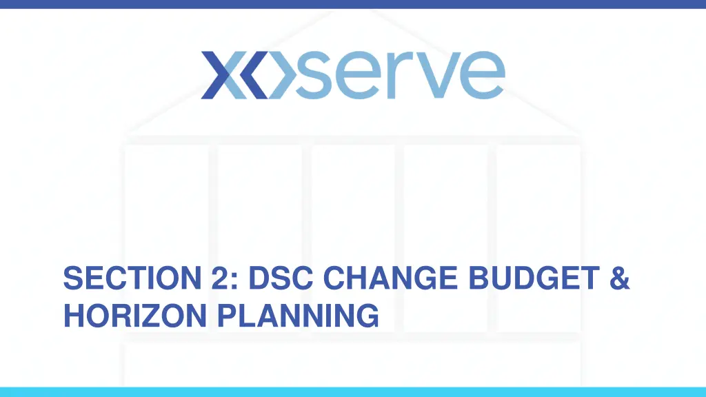 section 2 dsc change budget horizon planning