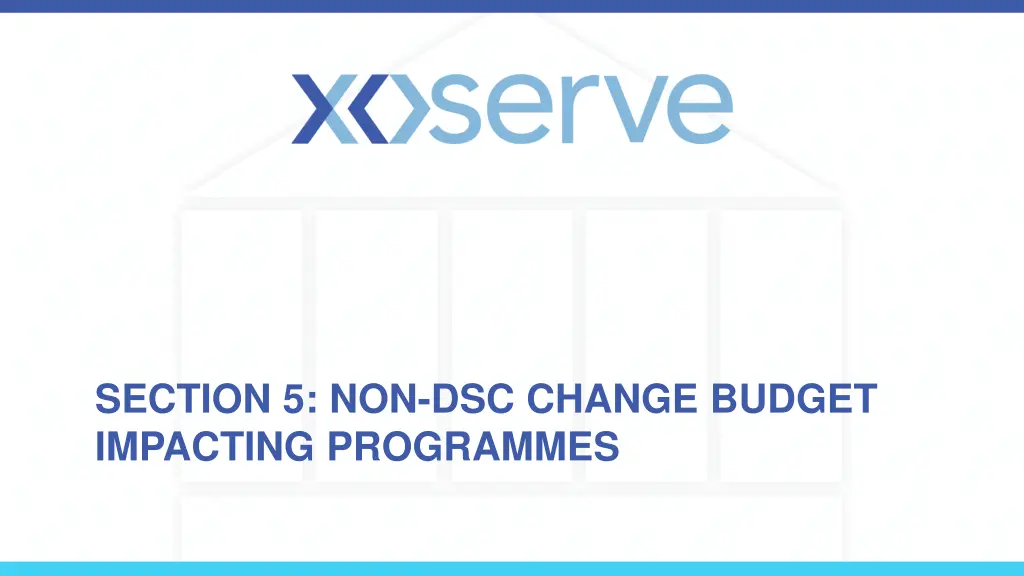 section 5 non dsc change budget impacting