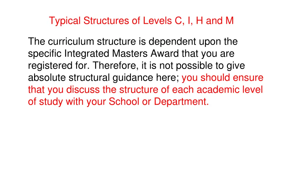 typical structures of levels c i h and m