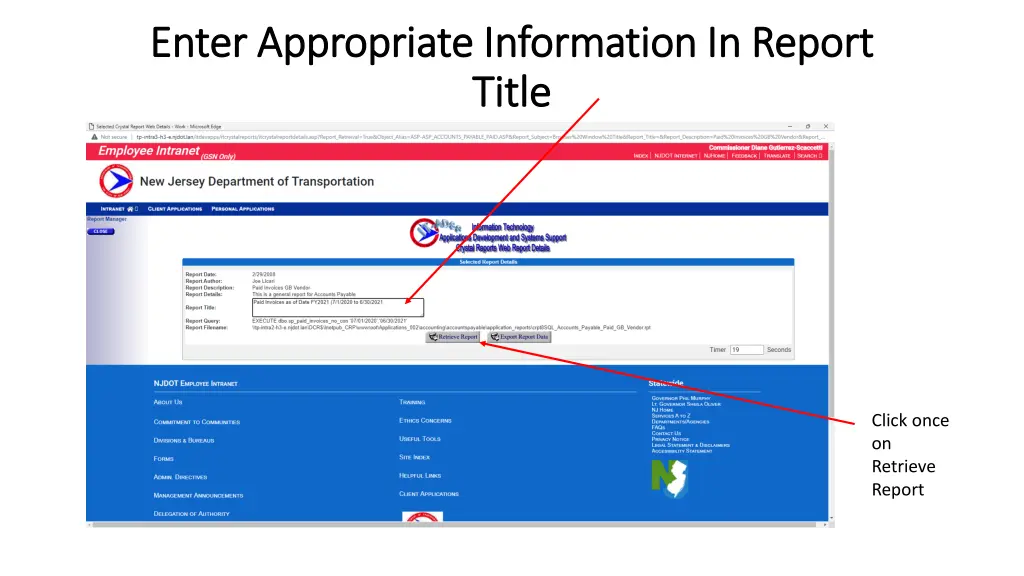 enter appropriate information in report enter