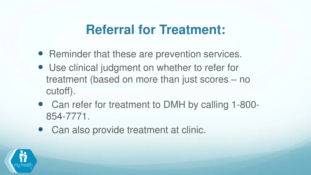 referral for treatment