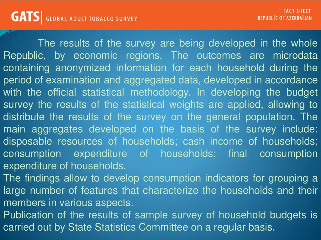 the results of the survey are being developed