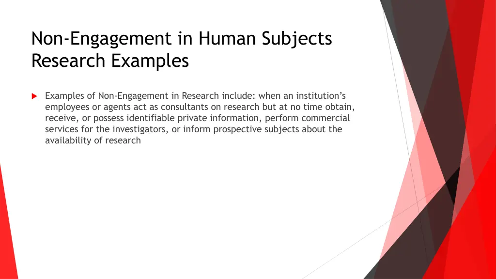 non engagement in human subjects research examples