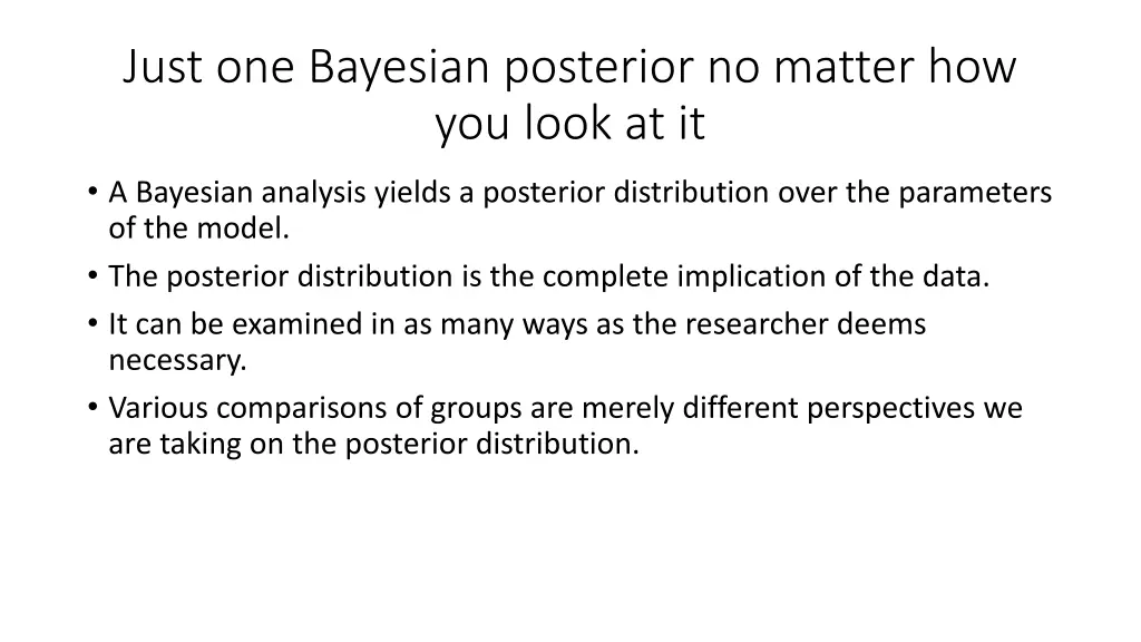 just one bayesian posterior no matter 1