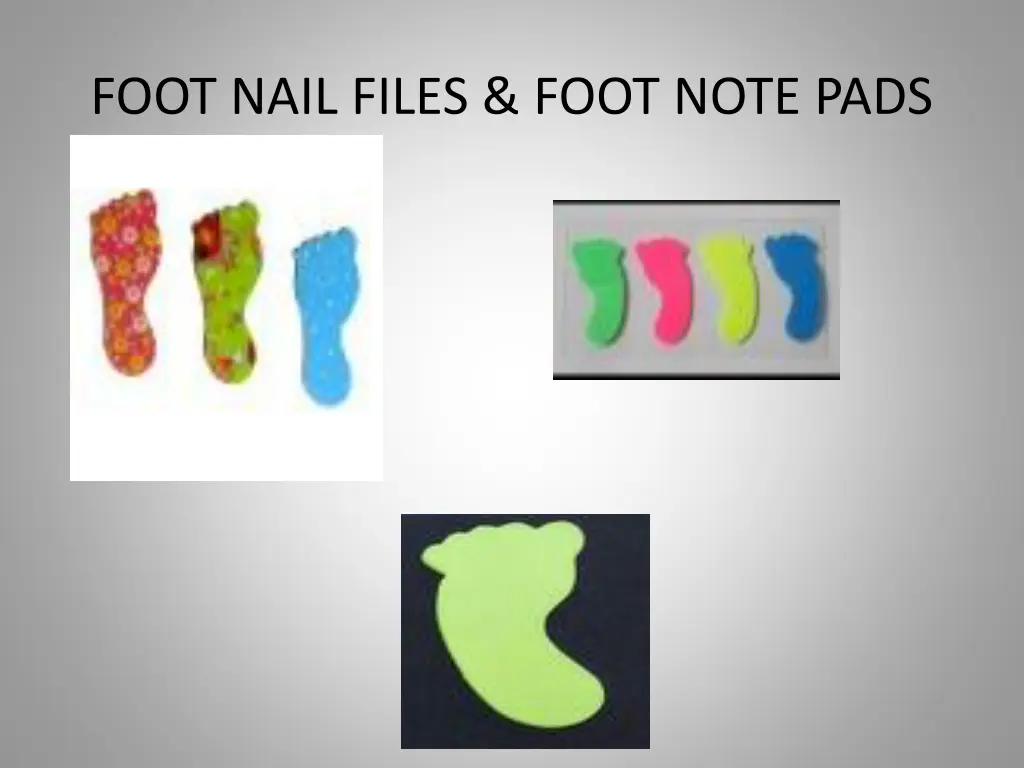 foot nail files foot note pads