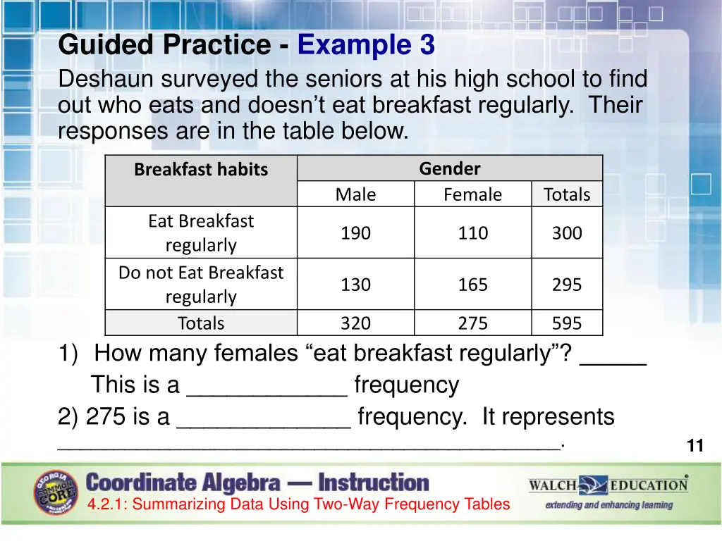 guided practice example 3 deshaun surveyed