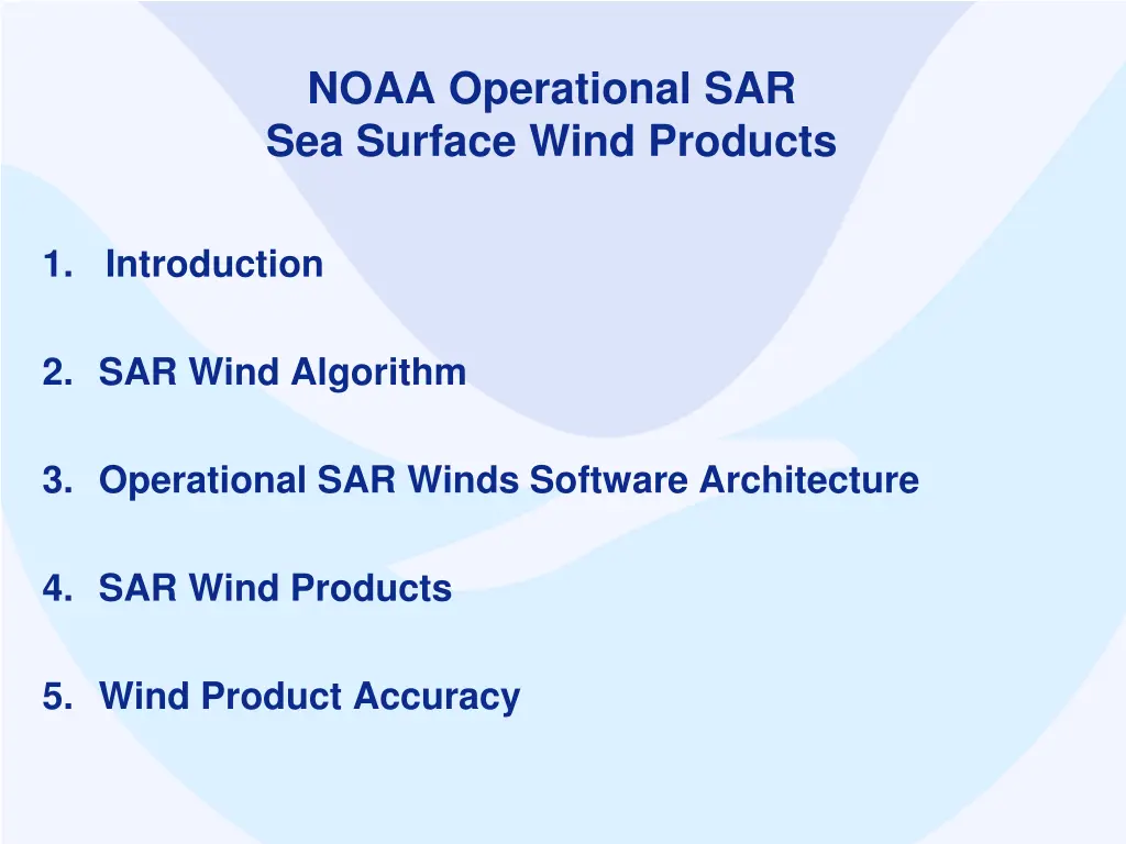 noaa operational sar sea surface wind products 1