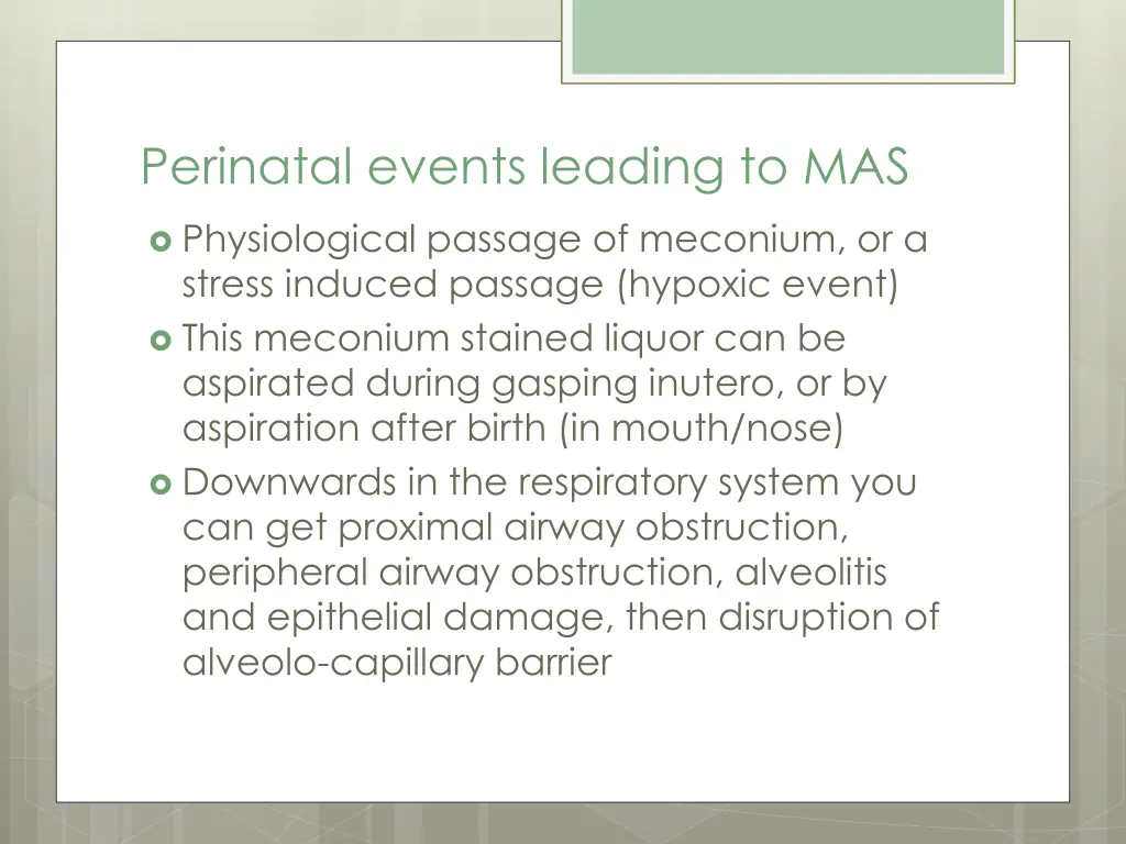 perinatal events leading to mas