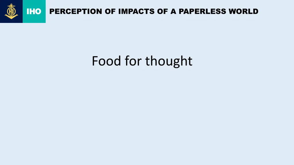 perception of impacts of a paperless world 6