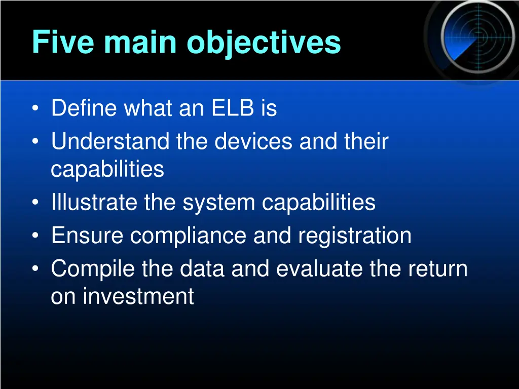 five main objectives