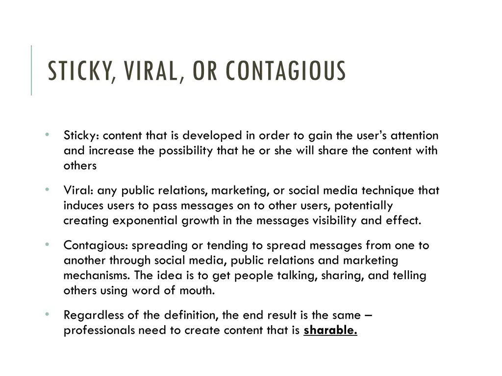 sticky viral or contagious