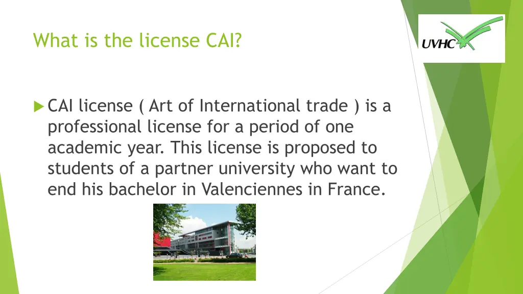 what is the license cai