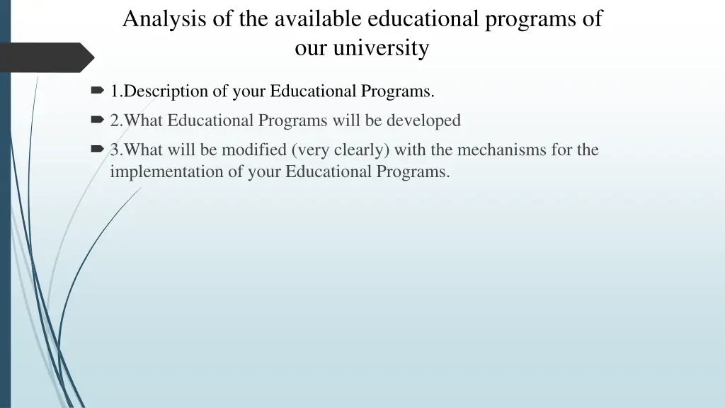 analysis of the available educational programs