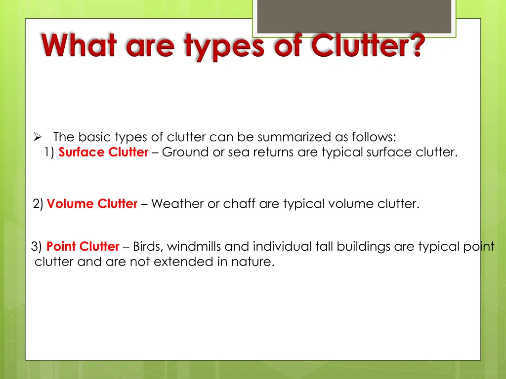 what are types of clutter