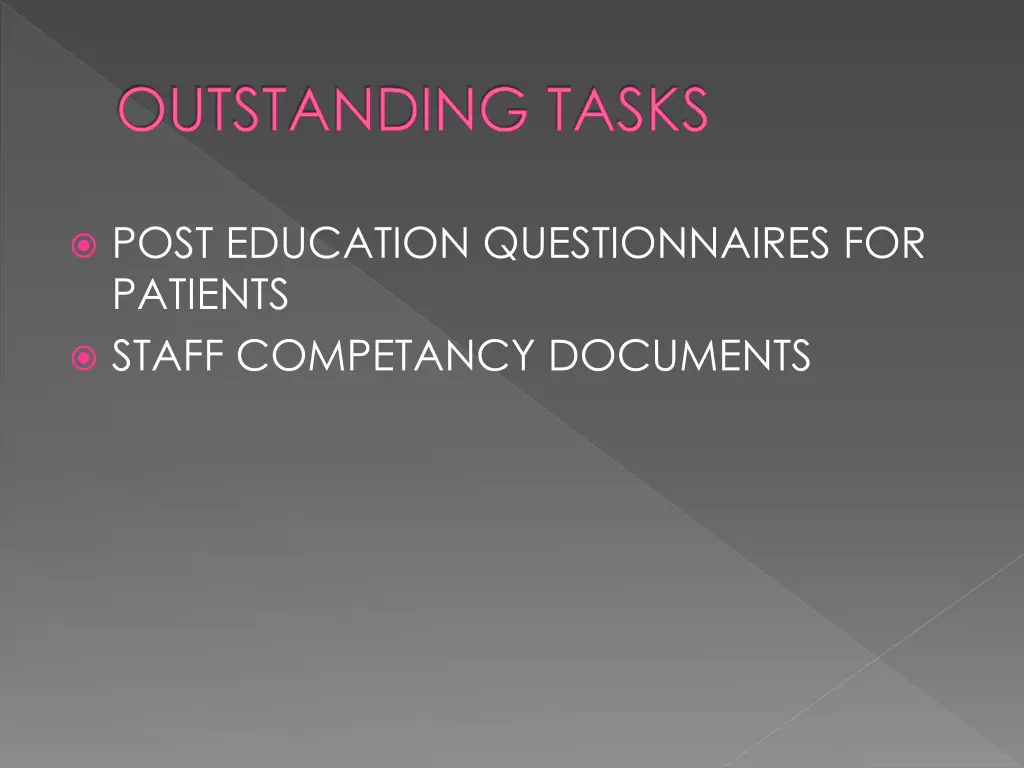 outstanding tasks