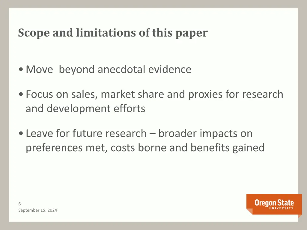 scope and limitations of this paper