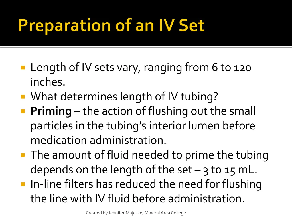 length of iv sets vary ranging from