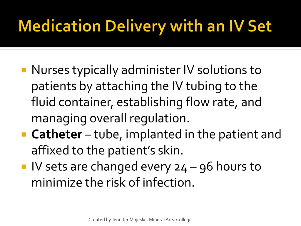 nurses typically administer iv solutions