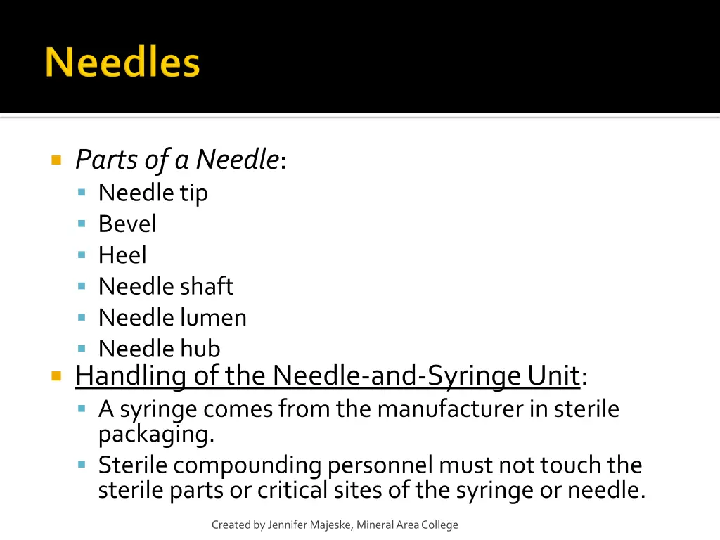 parts of a needle needle tip bevel heel needle