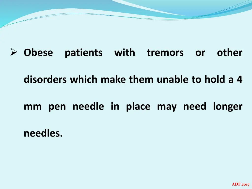 obese patients with tremors or other