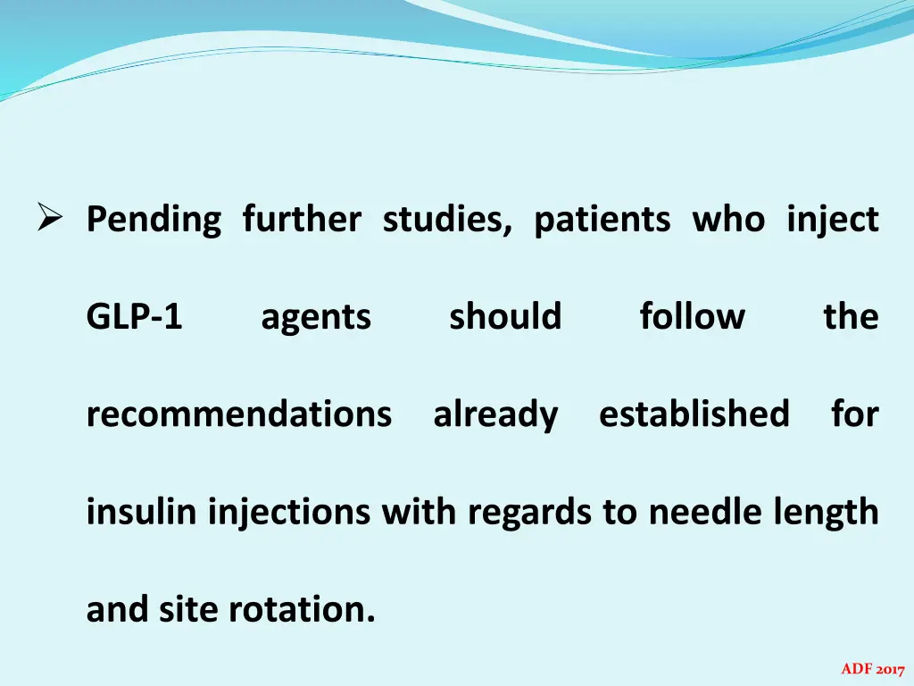 pending further studies patients who inject