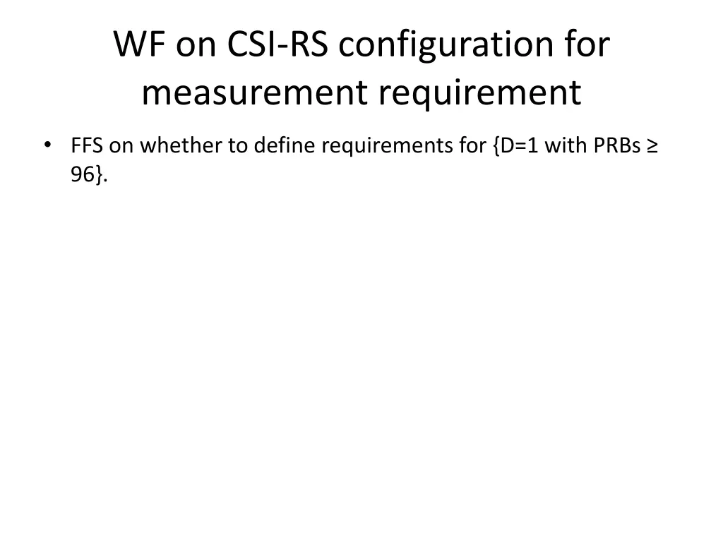 wf on csi rs configuration for measurement