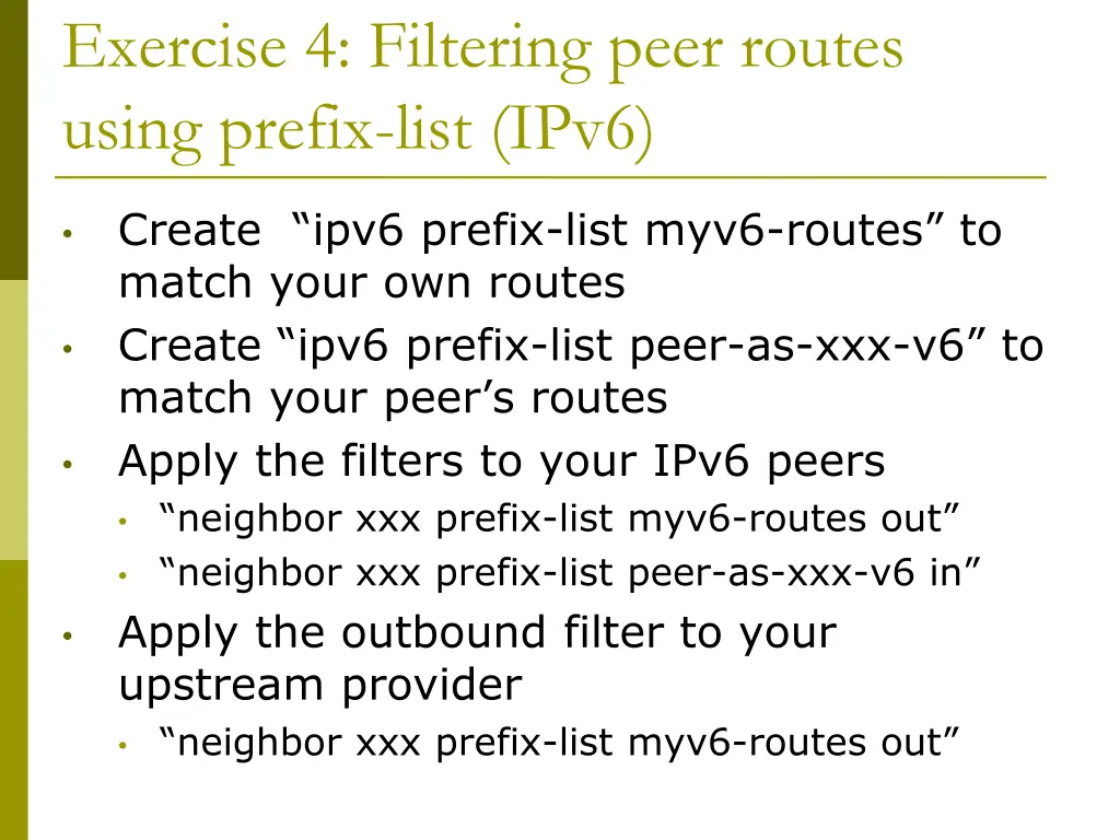 exercise 4 filtering peer routes using prefix 1