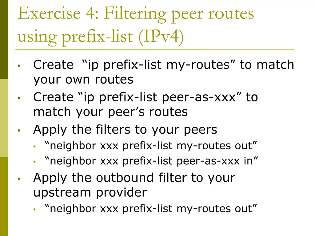 exercise 4 filtering peer routes using prefix