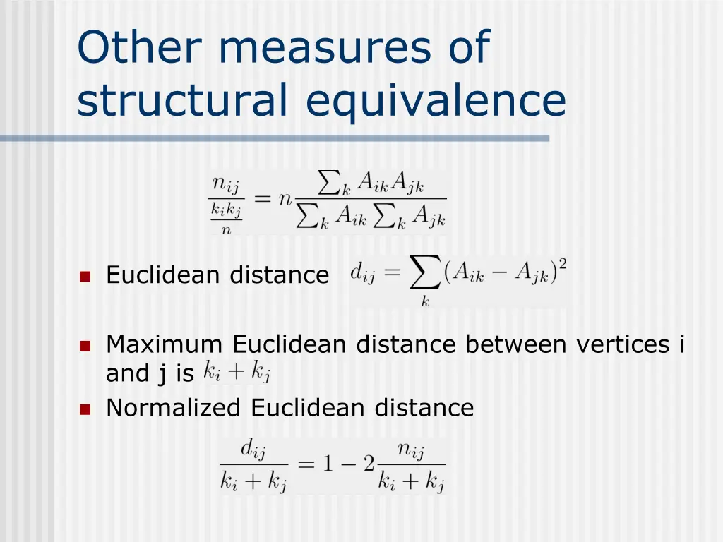 other measures of structural equivalence