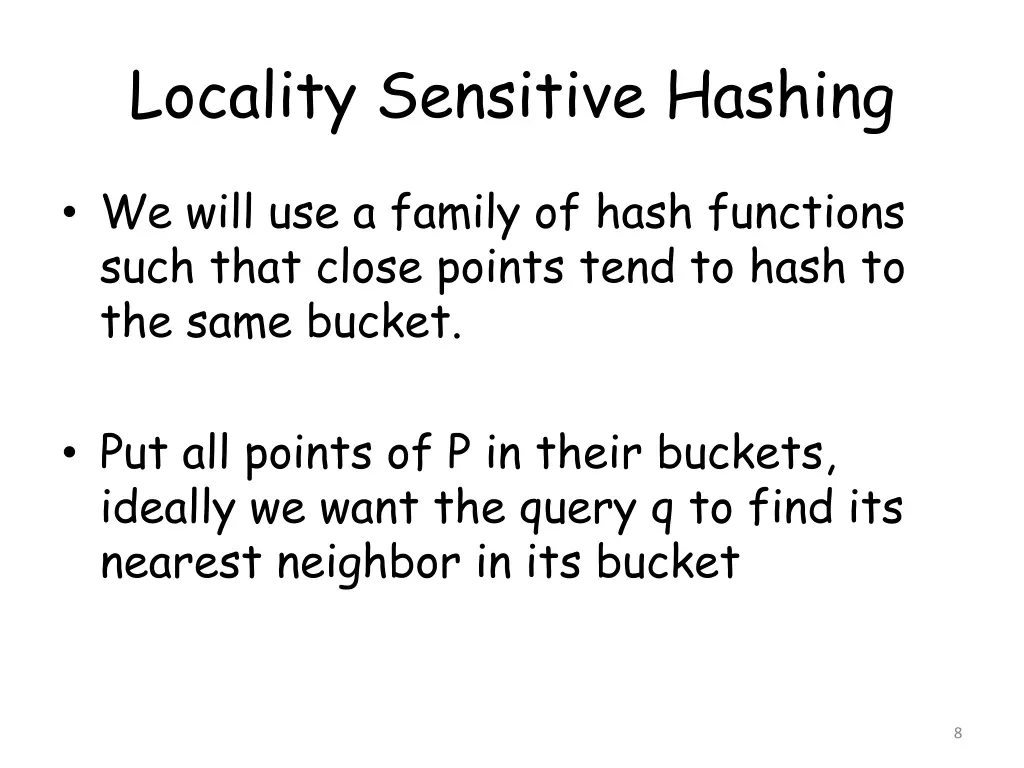 locality sensitive hashing