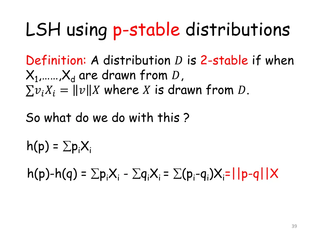 lsh using p stable distributions